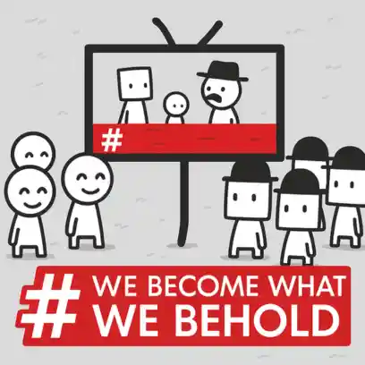 we-become-what-we-behold